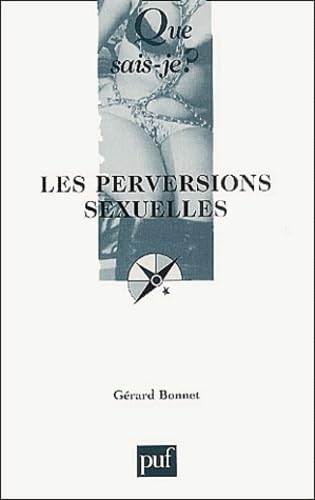 Les Perversions sexuelles 9782130521785