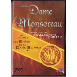 LA DAME DE MONSOREAU d'après l'oeuvre d'Alexandre Dumas volumes 1 et 2 3377767187334