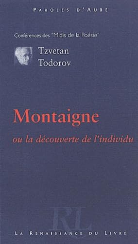 Montaigne : Ou la découverte de l'individu 9782804605360