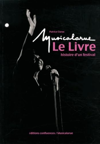 MUSICALARUE, LE LIVRE 1968-2013 9782355271267