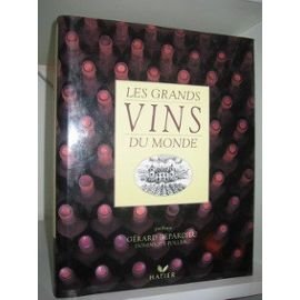 Les grands vins du monde 9782218037375