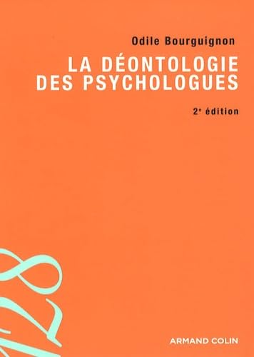 La déontologie des psychologues 9782200244644