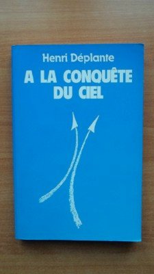 A LA CONQUETE DU CIEL