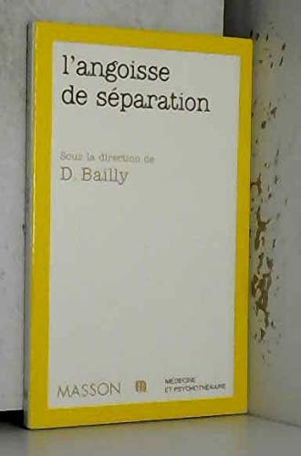 L'angoisse de séparation 9782225849770
