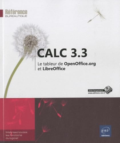 Calc 3.3 : Le tableur de OpenOffice.org et LibreOffice 9782746062108