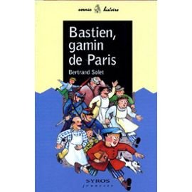 Bastien, gamin de Paris 9782841464388