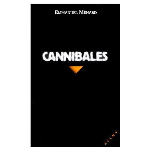 CANNIBALES 9782843040078