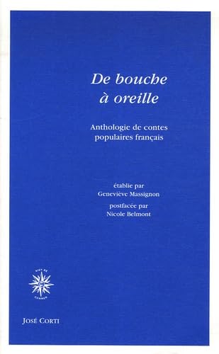 De bouche à oreille: Anthologie de contes populaires français 9782714309280