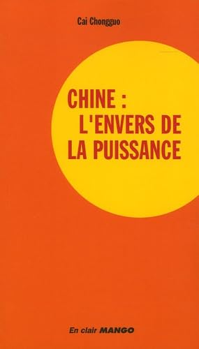 Chine : l'envers de la puissance 9782914353625