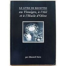 Le livre de recettes au vinaigre, à l'ail et à l'huile d'olive