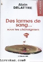 Des larmes de sang sous les chataigniers 9782878678390