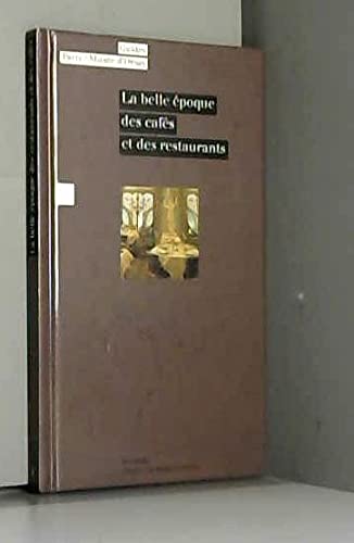 La Belle Epoque des cafés et des restaurants 9782010156120
