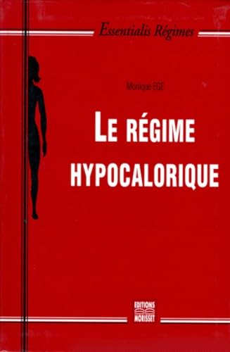 Le régime hypocalorique 9782909509471