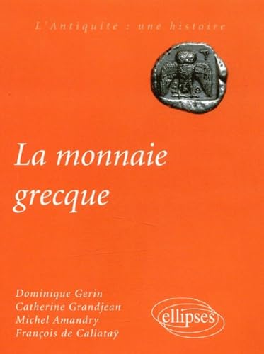 La monnaie grecque 9782729808464