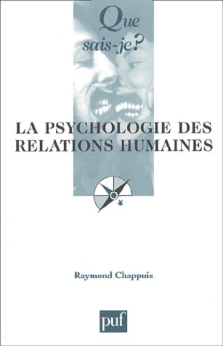 La Psychologie des relations humaines 9782130527763
