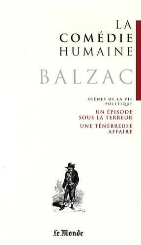 Un épisode sous la Terreur ; Une ténébreuse affaire ; Le député d'Arcis ; Z. Marcas 9782351840337
