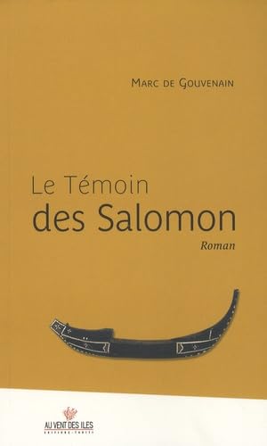 Le Témoin des Salomon 9782915654301
