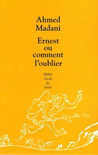 Ernest ou comment l'oublier 9782211091084