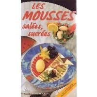 Les mousses salées, sucrées 9782737220661