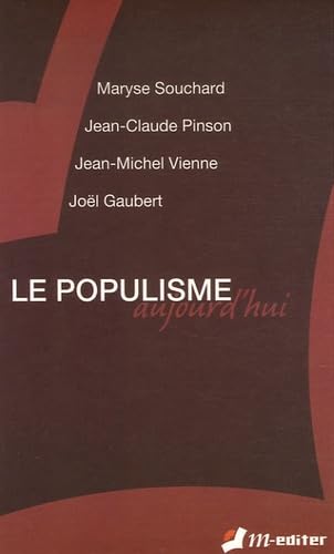 Le populisme aujourd'hui 9782915725070