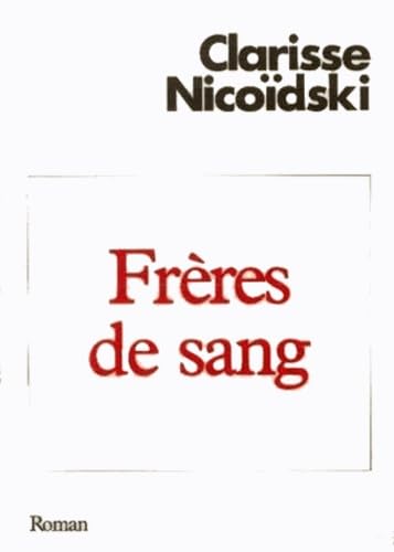 Frères de sang: Post-scriptum de l'infanticide 9782080649409