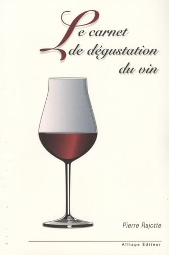 Le carnet de dégustation du vin 9782921327596