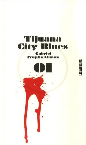 Tijuana City Blues 9782922868920