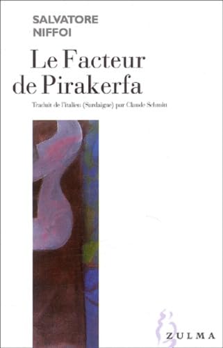 Le Facteur de Pirakerfa 9782843042775