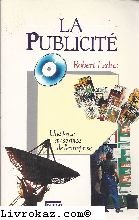 La publicité, une force au service de l'entreprise 9782040198336