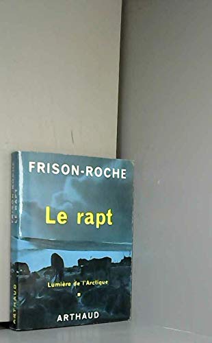 Le rapt: lumière de l' Arctique.