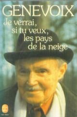 Oeuvres choisies "je verrai, si tu veux, les pays de la neige" : romans 9782290043851