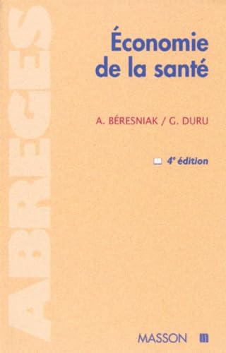 Economie De La Sante. 4eme Edition 9782225855535