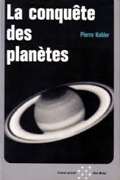 LA CONQUETE DES PLANETES