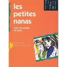 Les petites nanas: Tout un monde de filles 9782092773505