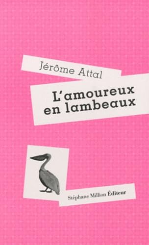 L'AMOUREUX EN LAMBEAUX 9782917702307