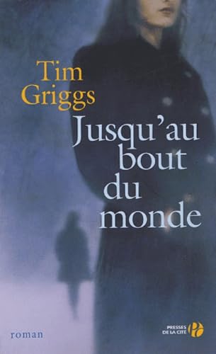Jusqu'au bout du monde 9782258063815