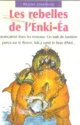 Les rebelles de l'Enki-Ea 9782841135035