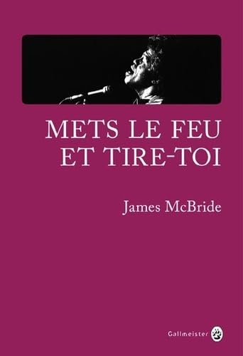 Mets le feu et tire toi 9782351781418