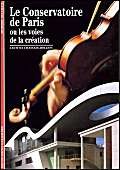 Le Conservatoire de Paris ou les voies de la création 9782070533367
