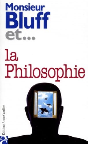 Monsieur Bluff et la philosophie 9782843370014