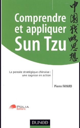 Comprendre et appliquer Sun Tzu 9782100484966