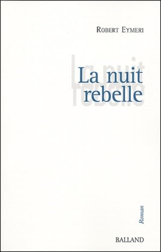 La Nuit rebelle 9782715815018