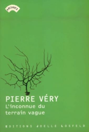 L'Inconnue du terrain vague 9782844121011