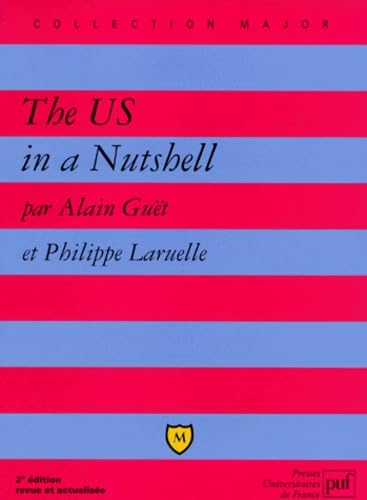 The Us In A Nutshell. 2eme Edition 9782130506379