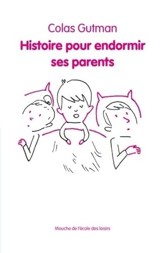 histoire pour endormir ses parents 9782211214339