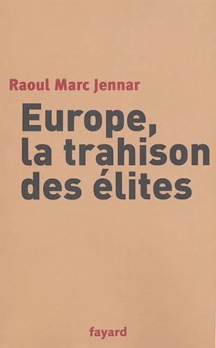 Europe, la trahison des élites 9782213618661