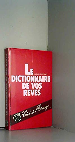 Le Dictionnaire de vos rêves 9782851994486