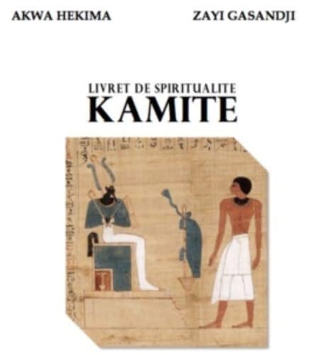 Livret de spiritualité kamite 9791095097129