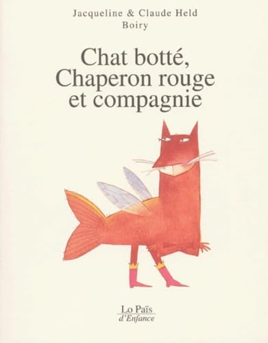 Chat botte, chaperon rouge et compagnie 9782910998530