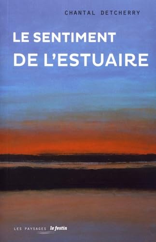 Le Sentiment de l'Estuaire 9782360621668